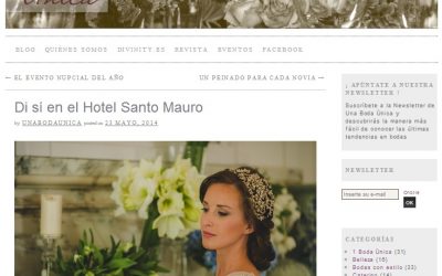 La Moraleja Wedding Planners colabora con Una Boda Única en el evento «Dí sí en el Hotel Santo Mauro»